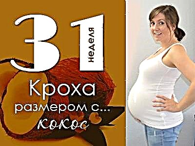 31 minggu mengandung: apa yang berlaku pada janin dan ibu mengandung?